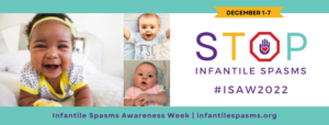 Infantile Spasms Awareness Week 2022